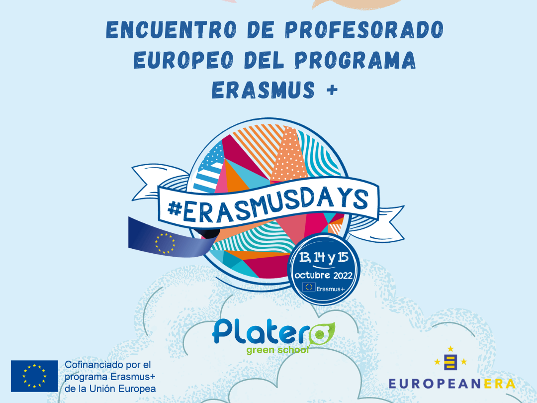 ENCUENTRO DE PROFESORADO EUROPEO DEL PROGRAMA ERASMUS + EN PLATERO – ERASMUS DAYS 2022